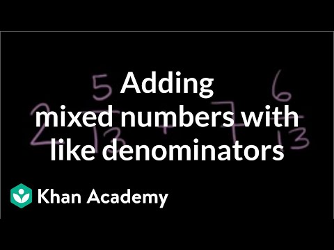 Adding mixed numbers with like denominators