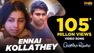 Ennai Kollathey  Video Song  Geethaiyin Raadhai  Z