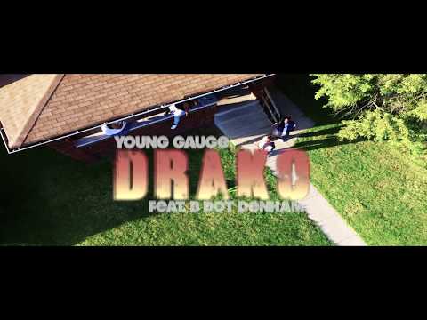 (Grind Tyme FIlms) "Drako" Young Gauge Feat. B Dot Denham