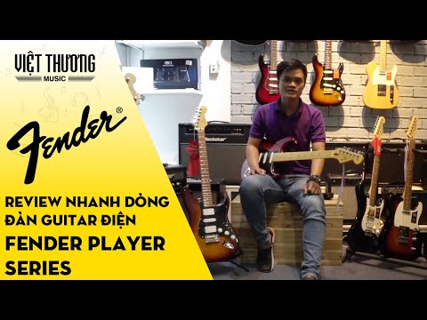Review nhanh dòng đàn guitar điện Fender Player Series