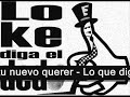 Dile a tu nuevo querer - Lo ke diga el dedo