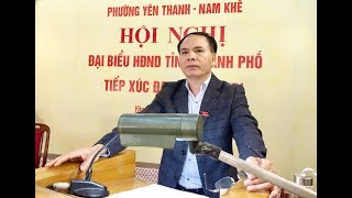 Đại biểu HĐND tỉnh, thành phố tiếp xúc cử tri phường Yên Thanh, Nam Khê