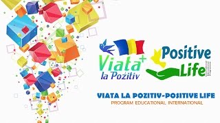 Prof. Mirela Hanea despre Viata la Pozitiv