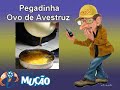 Mucao.com.br - Pegadinha - Ovo de Avestruz