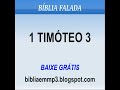 BÍBLIA FALADA - 1 TIMÓTEO 3