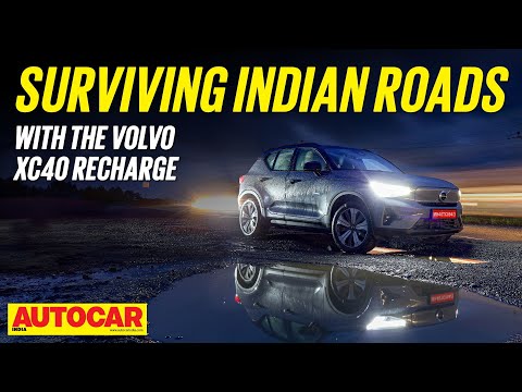 volvo xc40 recharge vs deadly indian roads  feature  autocar india