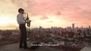 Carnaval Recife Nada é igual !