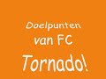 4 Doelpunten van FC Tornado!