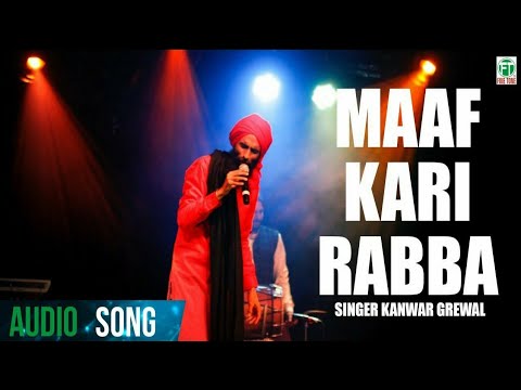 Kanwar Grewal | New Song Maaf Kari Rabba | Latest Punjabi Song 2013