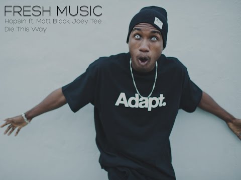 Hopsin ft. Matt Black, Joey Tee - Die This Way (Lyrics in description)
