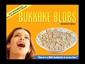 Bukkake Blobs Bukkake Blobs