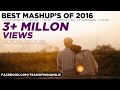 Best Mashups Of 2016 | Best Mashups Of 2016 |