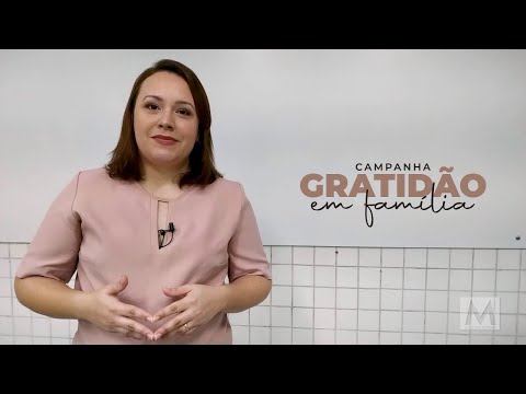 Campanha Gratidão em Família