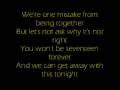 17 Forever with Lyrics