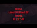 Bisco - Level 70 Blood Elf Rogue PvP Trailer