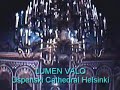 lumen valo ensemble, helsinki finland performing at uspenski cathedral beautiful double-choir piece by benjamin britten. titta lampela & tuuli lindeberg, soprano, hanna graeffe and riika noreila, alto, aaro haapaniemi & kari turunen, tenor, ahti viluksela, barytone, juha suomalainen, bass
buy cd at www.fuga.fi
www.lumenvalo.fi
www.myspace.com/lumenvalo