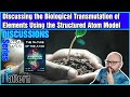 Discussing the Transmutation of Elements with the SAM Team: Part 2 Biological