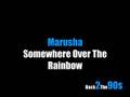 Marusha - Somewhere Over The Rainbow