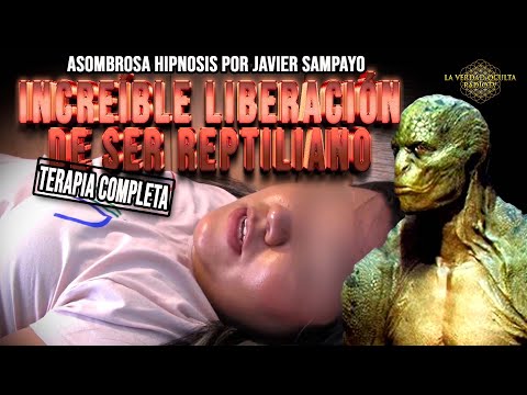 INCREÍBLE LIBERACIÓN DE SER REPTILIANO | asombrosa hipnosis por Javier Sampayo