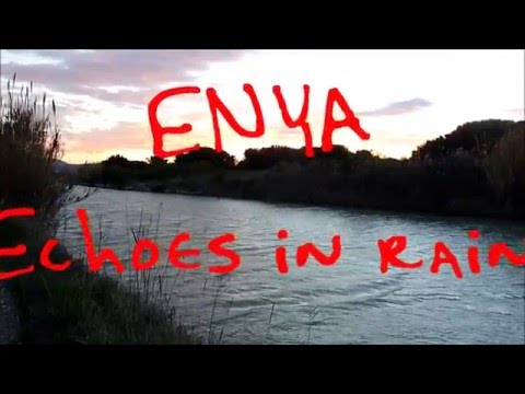 Enya - Echoes in rain (with lyrics)