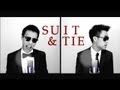 Suit & Tie - Justin Timberlake Ft. Jay-Z (Cover)
