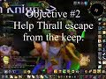 WoW - Caverns of Time - Escape From Durnholde Keep WoW - Caverns of Time - Escape From Durnholde Keep