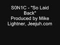 S0N1C - So Laid Back