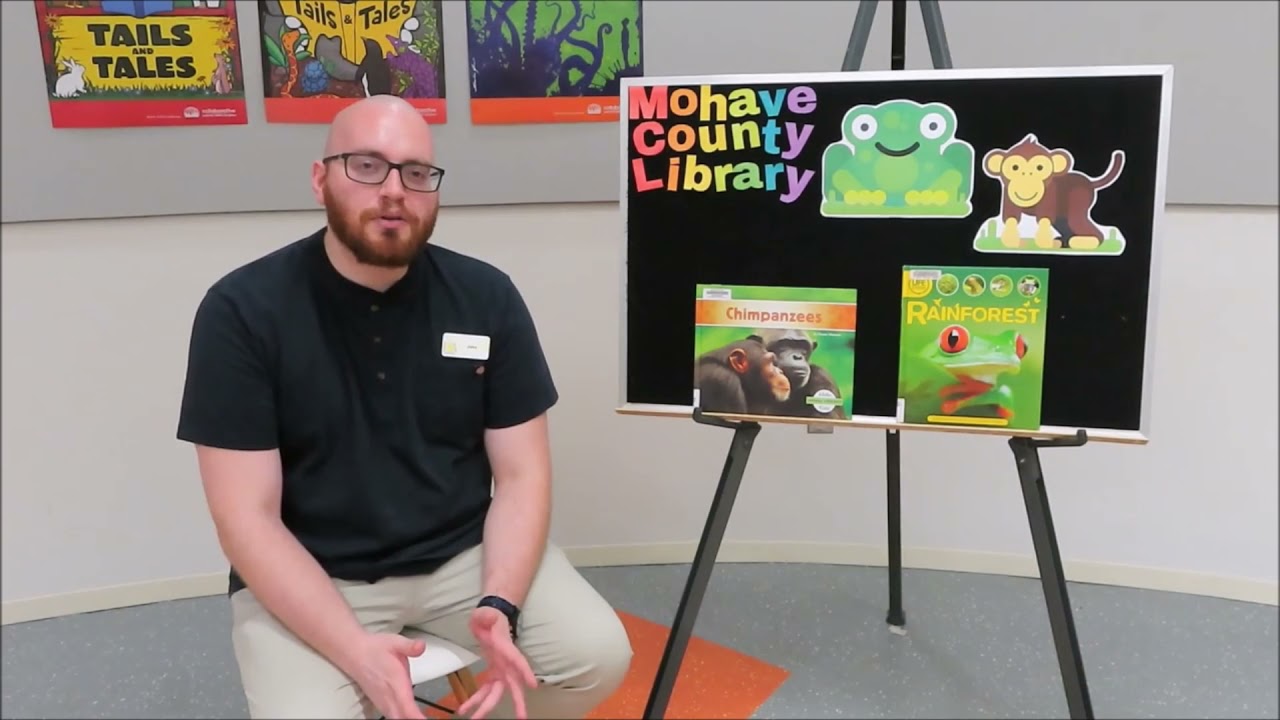 Mohave County Library Summer Reading  - Virtual Storytime -  Week 4:  "Rainforests"