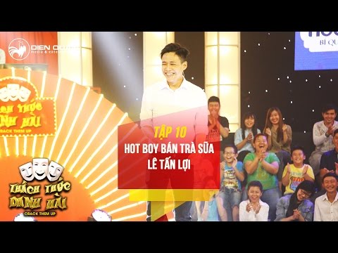 Thách thức danh hài 3 | tập 10: hot boy bán trà sữa khiến hai giám khảo 