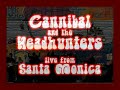 cannibal and the headhunters in concert at the 21st annual twilight dance series... some of the songs on here are out of sight, this love, land of 1000 dances and gloria.