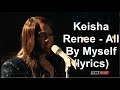 Keisha Renee - All By Myself (lyrics)|The Voice 2017 Keisha Renee - Top 10_ _All By Myself