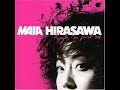 Maia Hirasawa - Say Goodbye.wmv