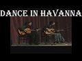 Dance in Havanna (remix) Live!