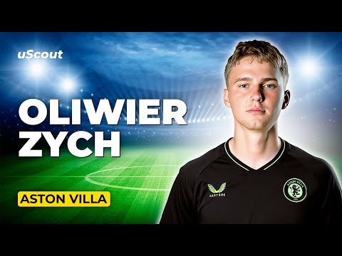 How Good Is Oliwier Zych at Aston Villa?