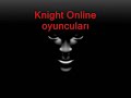 Knight Online Gerçeği--ByJustive