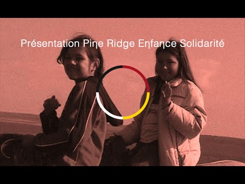 Présentation de Pine Ridge Enfance Solidarité