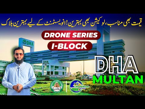 Investing in I Block DHA Multan: 2025 Market Insights