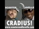 Scooter and LaVelle- Cradius