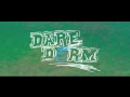 Dare Dorm Texas