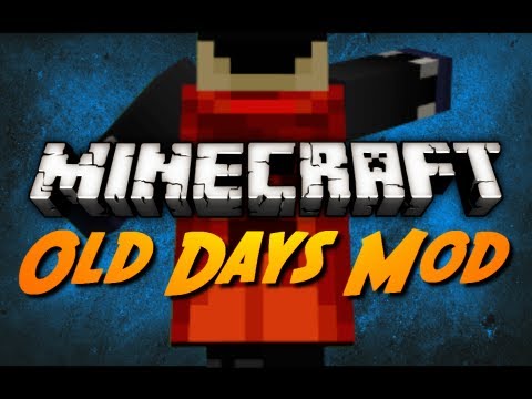 Early PC Showcase - Mod Review Playlist: http://www.youtube.com/playlist?list=PL3E5DE2965FEE6087 Download the Old Days Mod: http://bit.ly/HhIlu3 My Texture Pack: http://bit.ly/v...