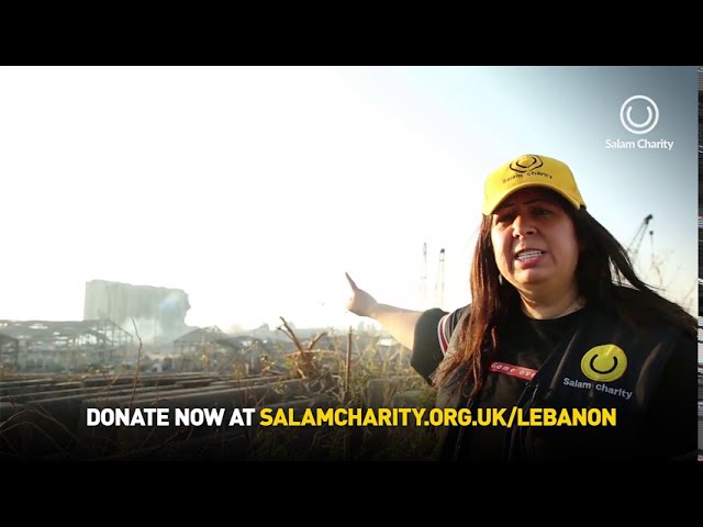Lebanon Emergency Appeal | #SaySalam | Salam Charity Lebanon Emergency Appeal | #SaySalam | Salam Charity