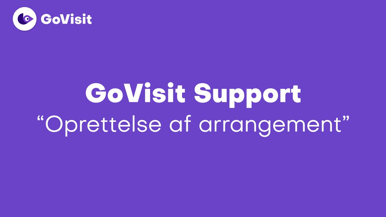 Oprettelse af arrangement - GoVisit Support