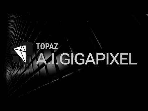 A.I. Gigapixel Walkthrough