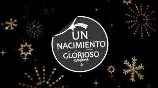 Un Nacimiento Glorioso