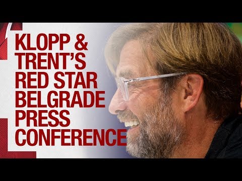 Video: Klopp & Trent 's Champions League press conference | Red Star Belgrade