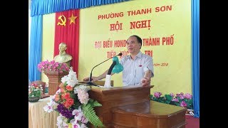 Đại biểu HĐND tỉnh và thành phố tiếp xúc cử tri phường Thanh Sơn