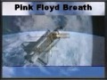 Pink Floyd - \"Breath\" in the Air