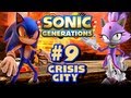 Sonic Generations PC - (1080p) Part 9 - Crisis City