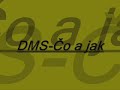 DMS-Co a jak