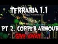 Terraria 1.1 - Pt 2. - Copper Armour and soon to be alchemy farm!